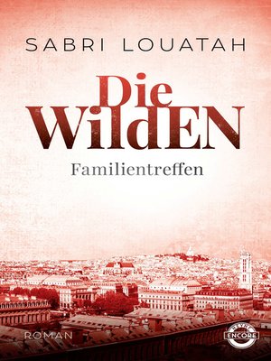 cover image of Die Wilden--Familientreffen